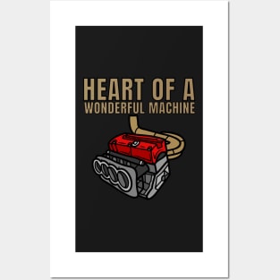 Heart of a wonderful machine Posters and Art